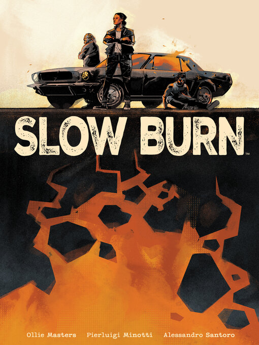Title details for Slow Burn by Ollie Masters - Wait list
